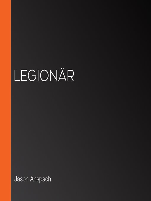 Title details for Legionär by Jason Anspach - Available